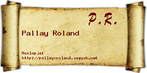 Pallay Roland névjegykártya